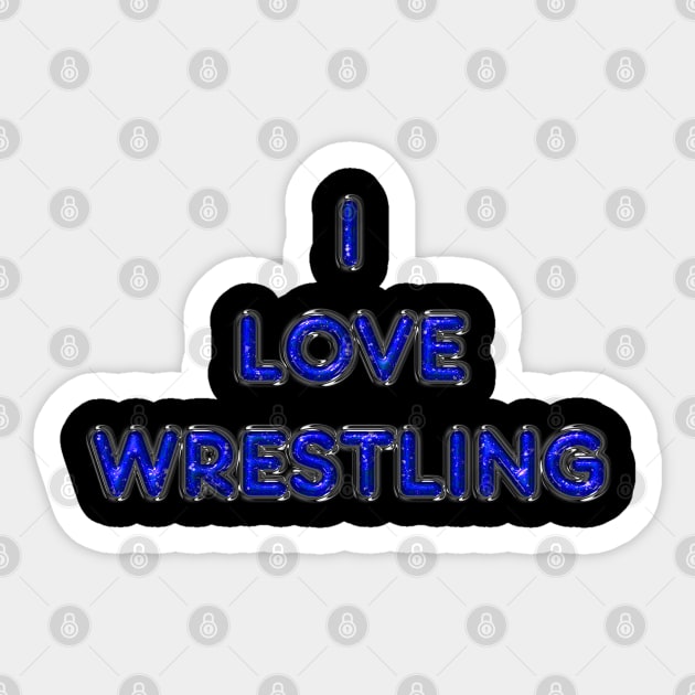 I Love Wrestling - Blue Sticker by The Black Panther